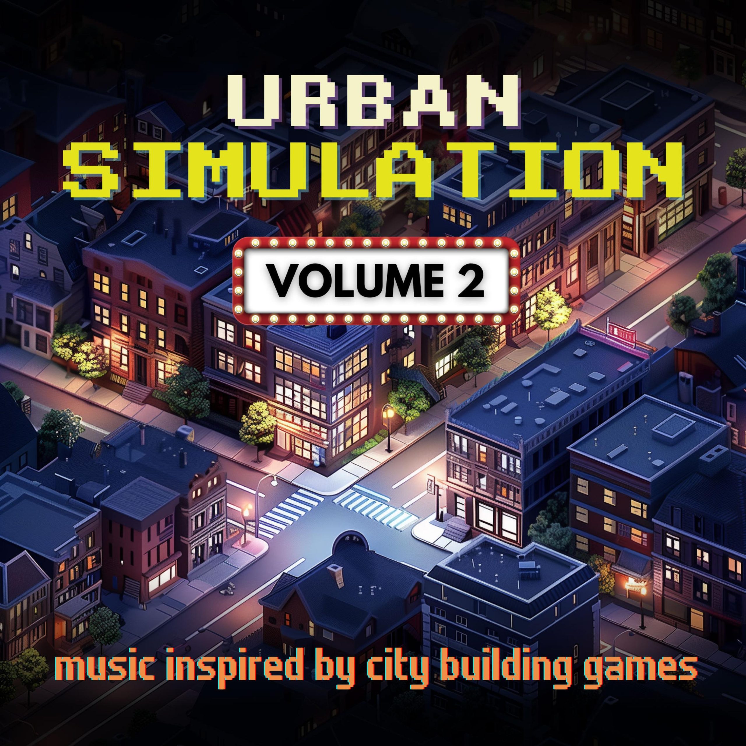 Urban Simulation Vol. 2 – Jazzy Hip Hop Tunes Inspired by City Building Games album cover
